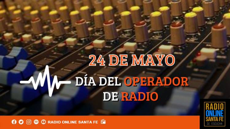 24 de mayo: Día del Operador de Radio